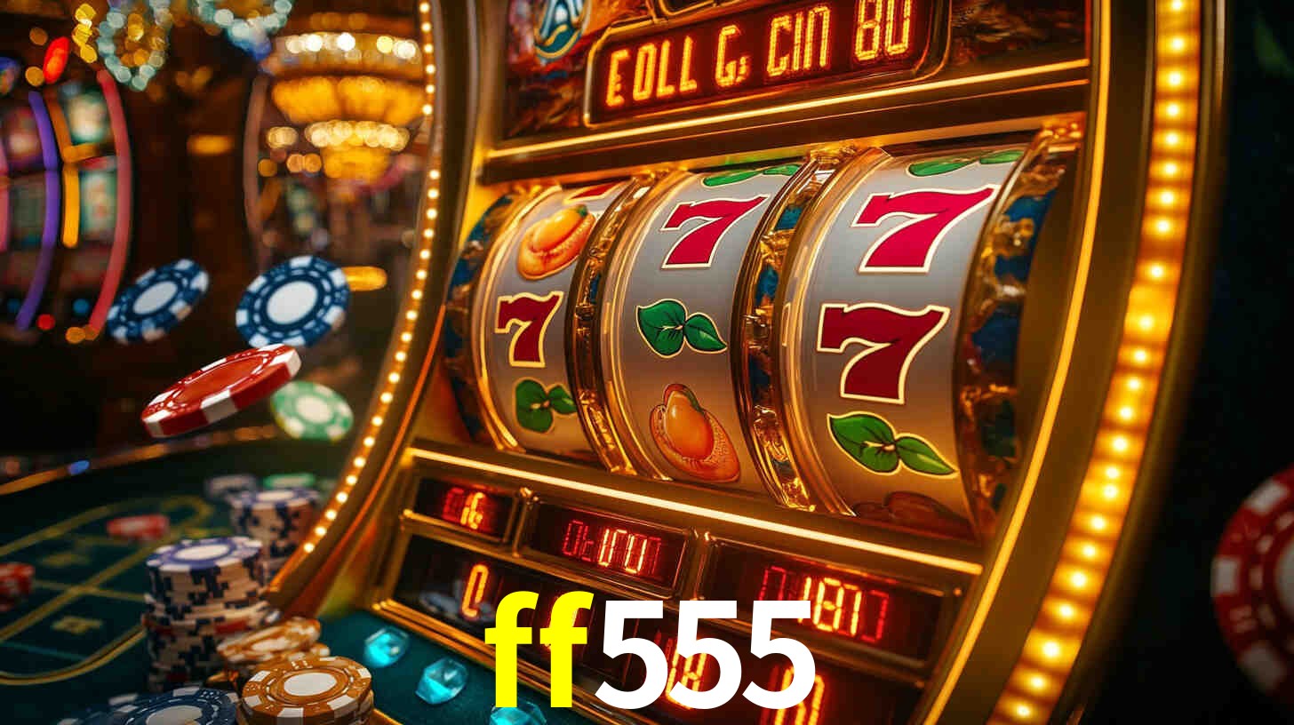 ff555 bet